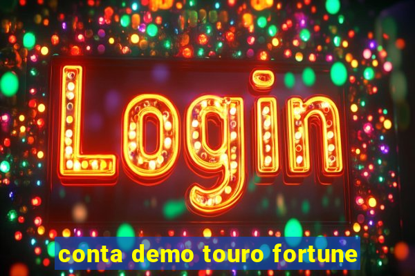 conta demo touro fortune